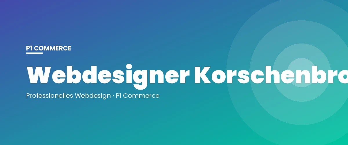 Webdesigner Korschenbroich – P1 Commerce Webagentur
